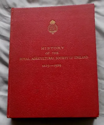 £28 • Buy The History Of The Royal Agricultural Society Of England 1839-1939 By Watson
