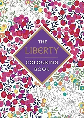 The Liberty Colouring Book By Liberty Book The Cheap Fast Free Post • £5.49