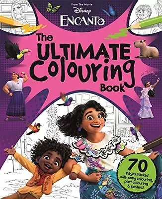 Disney Encanto: The Ultimate Colouring Book: From The Movie • £2.90