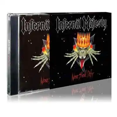 Infernal Majesty None Shall Defy Heavy Metal Sodom Slayer Razor Sacrifice Thrash • $17.99