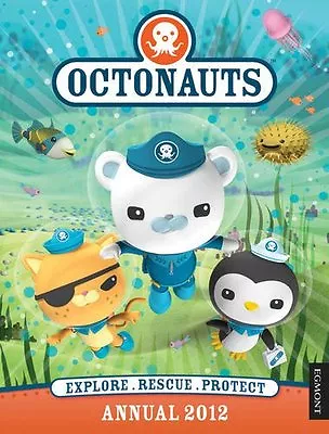 Octonauts Annual 2012 By VARIOUS • £2.88