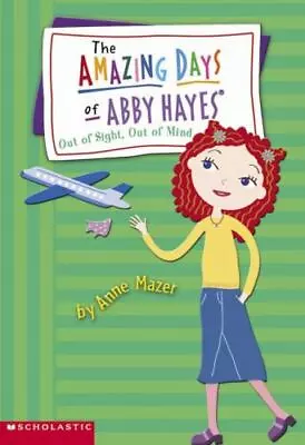 $4.09 • Buy The Amazing Days Of Abby Hayes, The #09: Out Of Sight, Out Of Mind: Out Of...