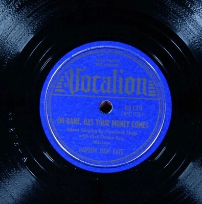 £16.21 • Buy Harlem Ham Fats VOCALION 01579 E+  Oh Babe, Has Your Money Come  PREWAR BLUES 78