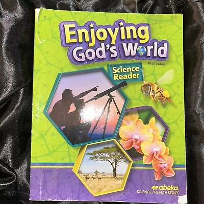 Enjoying God's World Science Reader Fifth Edition Science Reader 2nd Grade • $5