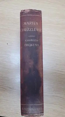 Martin Chuzzlewit By Charles Dickens 1890 Hardback Published By Chapman And Hall • £20