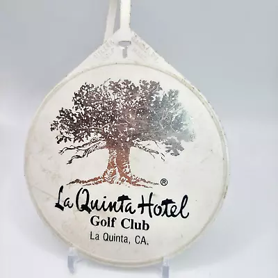 La Quinta Hotel Golf Club Plastic Golf Bag Tag [4  In Diameter] La Quinta CA • $6.37