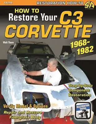 How To Restore Your Corvette C3 Restoration Manual Book • $57.04