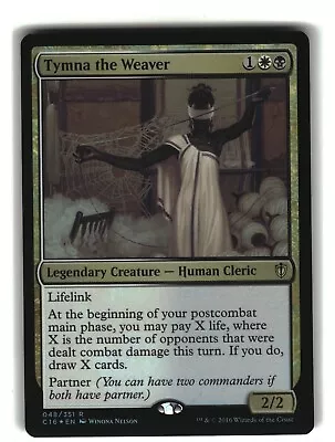 Tymna The Weaver (48) Commander 2016 C16 (FOIL) NM (MTG) • $56.16