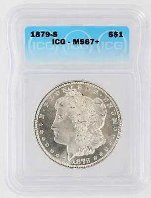 1879-S Morgan Dollar ICG MS67+ S$1 San Francisco Minted Gem Coin • $925