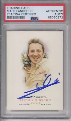 2007 Allen & Ginter MARIO ANDRETTI Indy 500 & F1 Champion SIGNED Auto PSA/DNA • $69.95