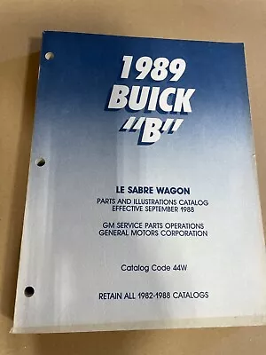 Buick   B   Le Sabre Wagon Parts And Illustration Catalog 1989 NEW • $25