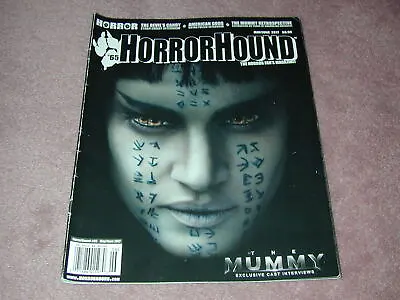 HORRORHOUND # 65 The Mummy The Devil's Candy American Gods Horror Hound • $4.95