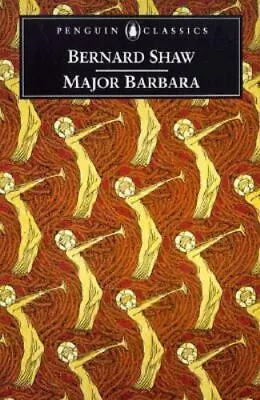 Major Barbara [Penguin Classics] George Bernard Shaw • $6.74