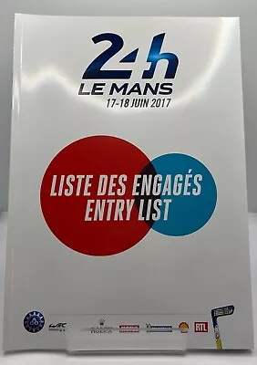 24 Hours Of Le Mans Entry List 17-18 June 2017 FRENCH • £25