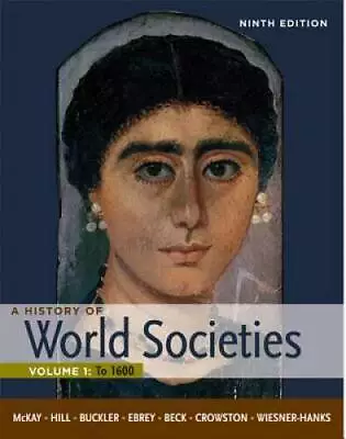 A History Of World Societies Volume 1: To 1600 - Paperback - GOOD • $4.39