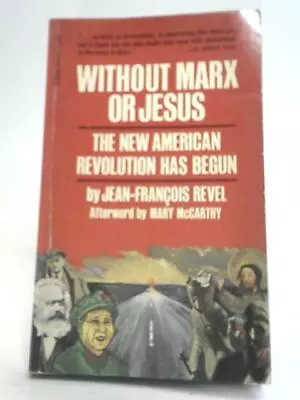 Without Marx Or Jesus ( Jean Francois Revel - 1974) (ID:20749) • $33.04