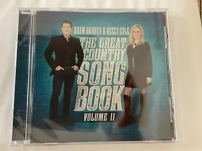 $12.95 • Buy ADAM HARVEY & BECCY COLE - THE GREAT COUNTRY SONGBOOK Volume 2 CD ***NEW SEALED