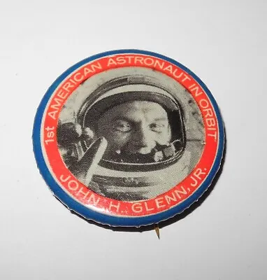 1st American In Orbit 1962 Mercury 6 John Glenn Nasa Space Pin Pinback Button • $14.96