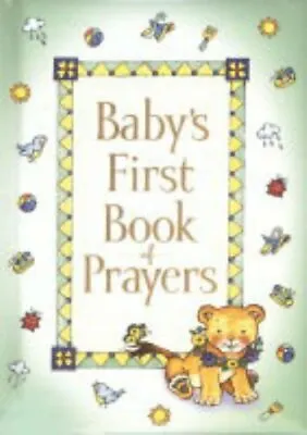 Baby's First Book Of Prayers (Baby's First Bible Collection)-Carlson Melody-Har • £2.34