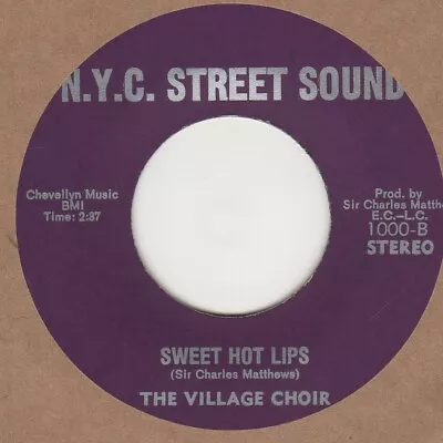 Village Choir Sweet Hot Lips NYC Street Sound  Soul Northern Motown • $994.68