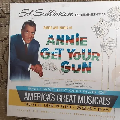 Ed Sullivan Presents Annie Get Your Gun Lp Vintage • $5.60