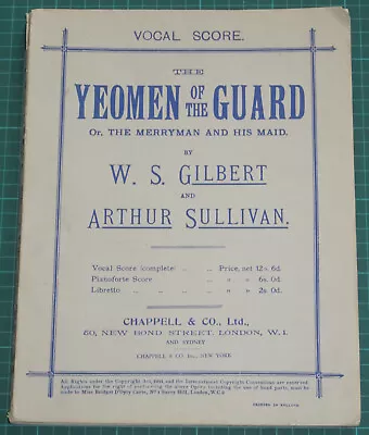 The Yeomen Of The Guard Vocal Score - Gilbert & Sullivan - 1911 Chappell & Co. • £14.99