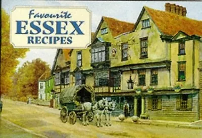 Favourite Essex Recipes (Favourite Recipes) By L.Burleigh Bruhl Paperback Book • £3.49