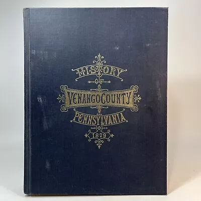 History Of Venango County Pennsylvania 1879 1976 Reprint Caldwell Oil Industry++ • $69.95