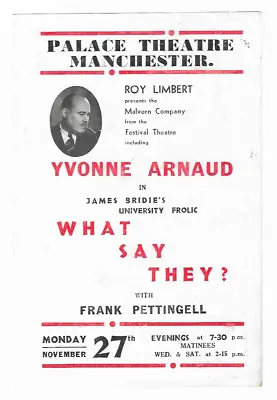  What Say They ?  PALACE THEATRE MANCHESTER 1939 YVONNE ARNAUD FRANK PETTINGELL • £8.99