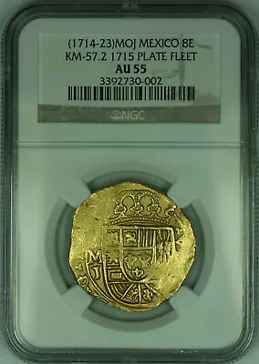 1715 Mexico Mo J 8 Escudos Gold Coin KM-57.2 1715 Plate Fleet NGC AU-55 • $23500