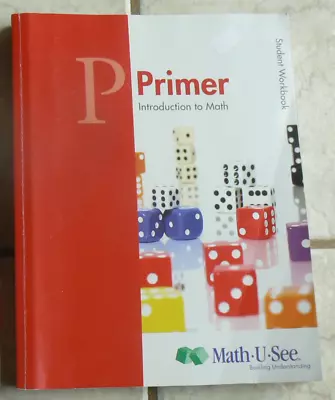 Math-U-See PRIMER  Partial Student Workbook (3/4plus Is LN!) • $7