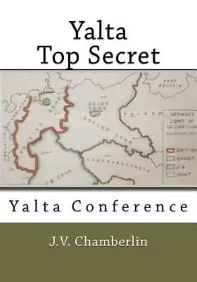 Yalta Top Secret: Yalta Conference • $25.18