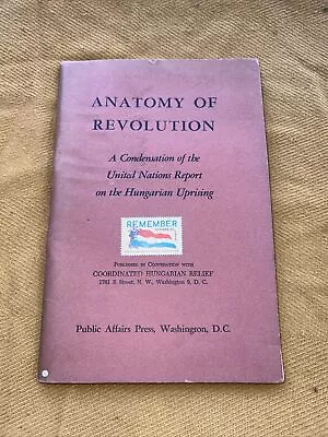 Vintage Book Anatomy Of Revolution Hungarian Uprising 1957 Fd83 • $19.99