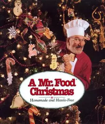 A Mr Food Christmas: Homemade And Hassle-Free - Hardcover - GOOD • $4.17