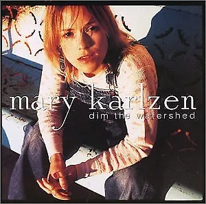 MARY KARLZEN - Dim The Watershed - CD - **Mint Condition** • $41.95