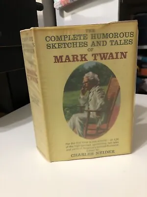 The Complete Humorous Sketches And Tales Of Mark Twain 1961 By Charles Neider  • $12