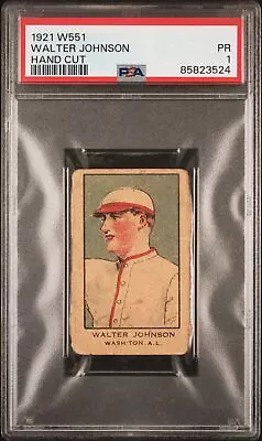 1921 W551 Hand Cut Walter Johnson PSA 1 • $152