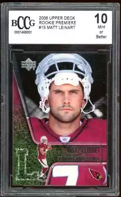 Matt Leinart Rookie Card 2006 Upper Deck Rookie Premiere #15 BGS BCCG 10 • $13