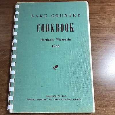 Vintage 1955 Cookbook Lake Country Hartland WI Women's Auxiliary Grace Episcopal • $48.79