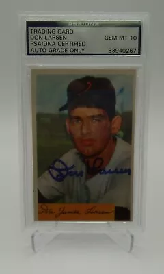 Don Larsen 1954 Bowman ROOKIE SIGNED W PSA DNA Authentication - BEAUTIFUL! • $169.99