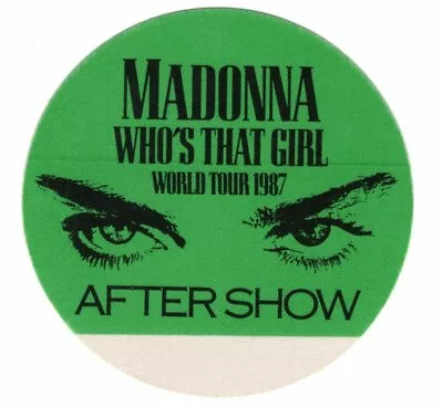 Madonna 1987 Who's That Girl Backstage Pass-unused Near Mint To Mint • $14.99