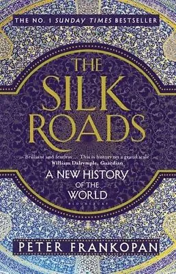 £3.51 • Buy The Silk Roads: A New History Of The World-Peter Frankopan, 9781408839997