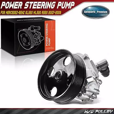Power Steering Pump W/o Reservoir For Mercedes GL320 ML320 R320 07-08 0044668301 • $68.99