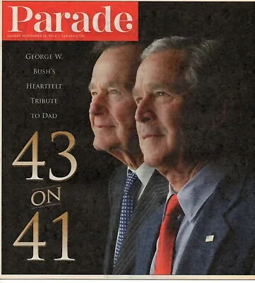 Parade Magazine November 16 2014 George H W Bush George W Bush • $9.70