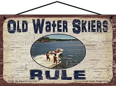 Old Water Skiers Rule Sign Vintage Style Lake Ocean Water Summer Retro Nautical • $19.99