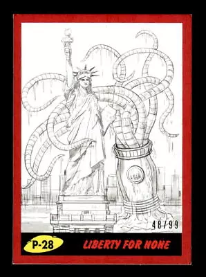 2017 Mars Attacks The Revenge Penciled Red #P28 Liberty For None /99 - NM-MT • $10