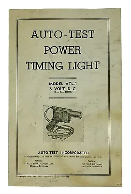 1950 Auto-Test Power Timing Light Operating Instructions Model ATL-1 6 Volt DC  • $9.99