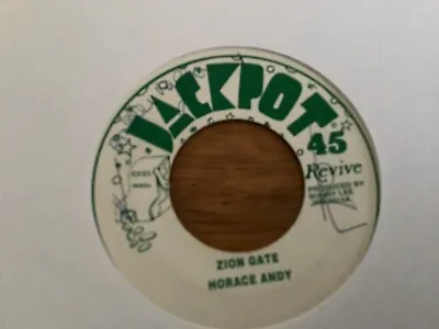 Horace Andy  Zion Gate  7” Jackpot • £32.99