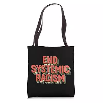 End Systemic Racism Black Lives Matter Tote Bag • $26.94