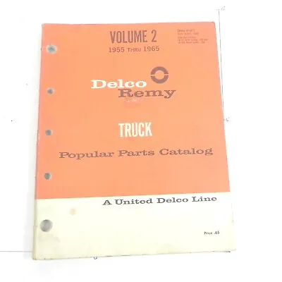 1966 Delco Remy Popular Parts Catalog Service Manual Volume 2 1955-1965 1a-102-2 • $15.98